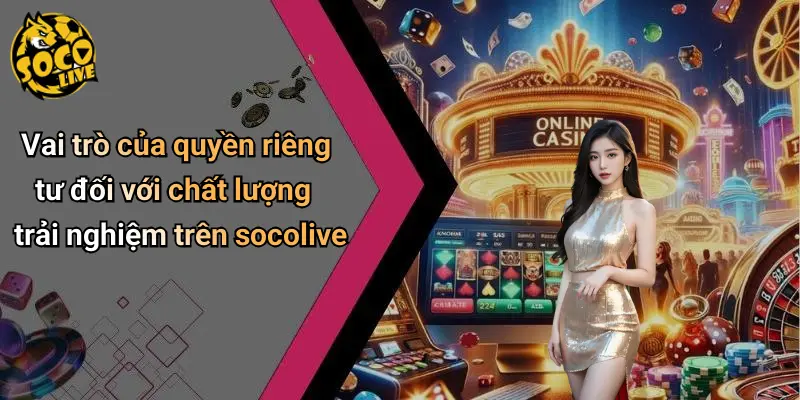 quyền riêng tư 3 Quyền Riêng Tư