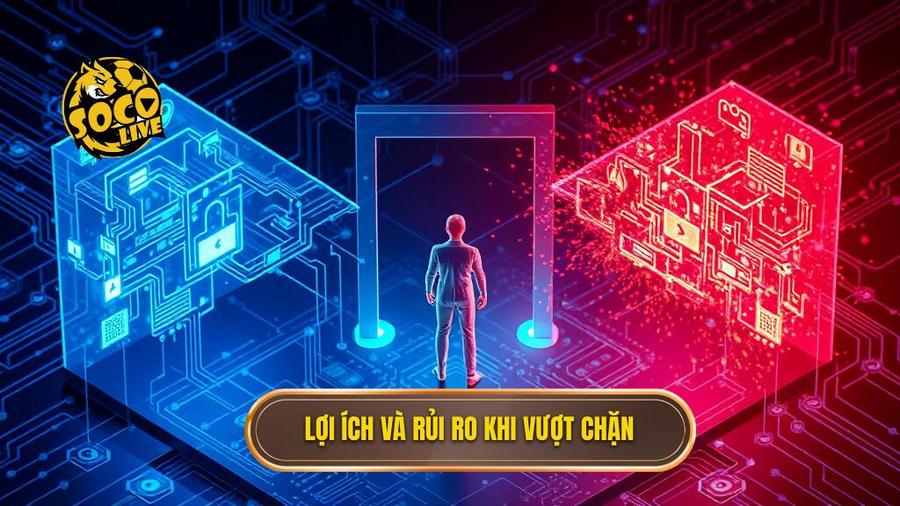 Phân tích đa chiều: Lợi ích và rủi ro khi vượt chặn
