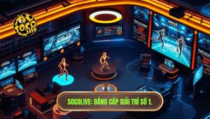 socolive tv có gì hấp dẫn người xem?